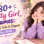 180+ Pretty Girl Names: Beautiful, Cute & Elegant for 2026