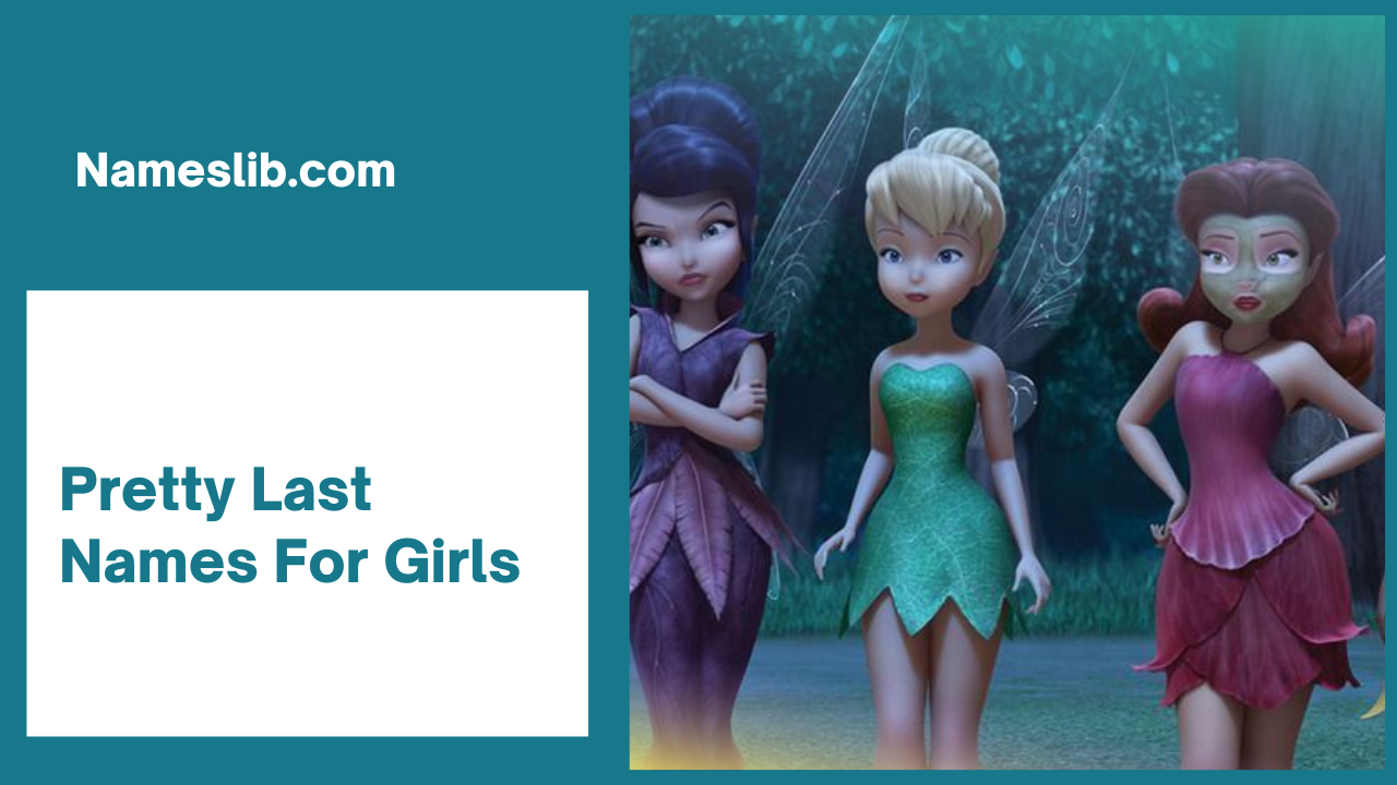 Pretty Last Names For Girls