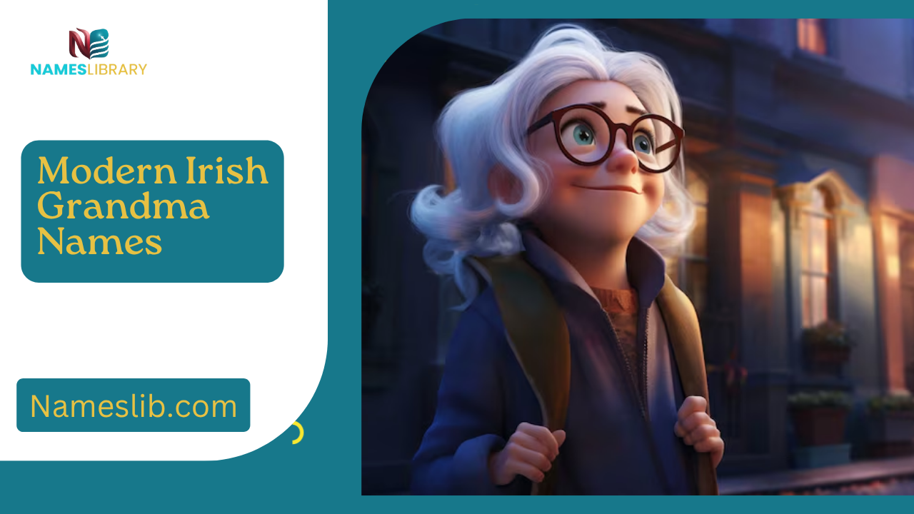 Modern Irish Grandma Names
