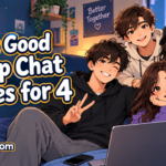 470+ Best Group Chat Name for 4 People Ideas