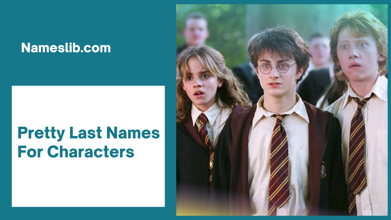 Pretty Last Names For Characters
