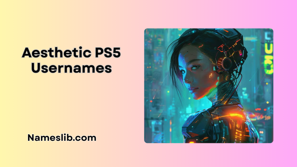 Aesthetic PS5 Usernames