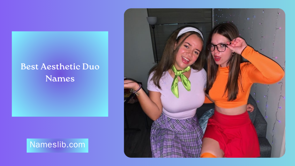 Best Aesthetic Duo Names