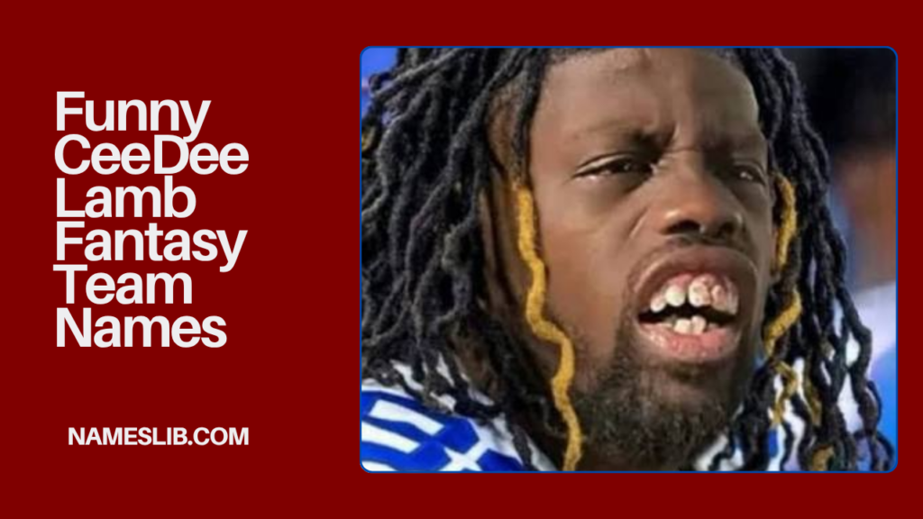 Funny CeeDee Lamb Fantasy Team Names