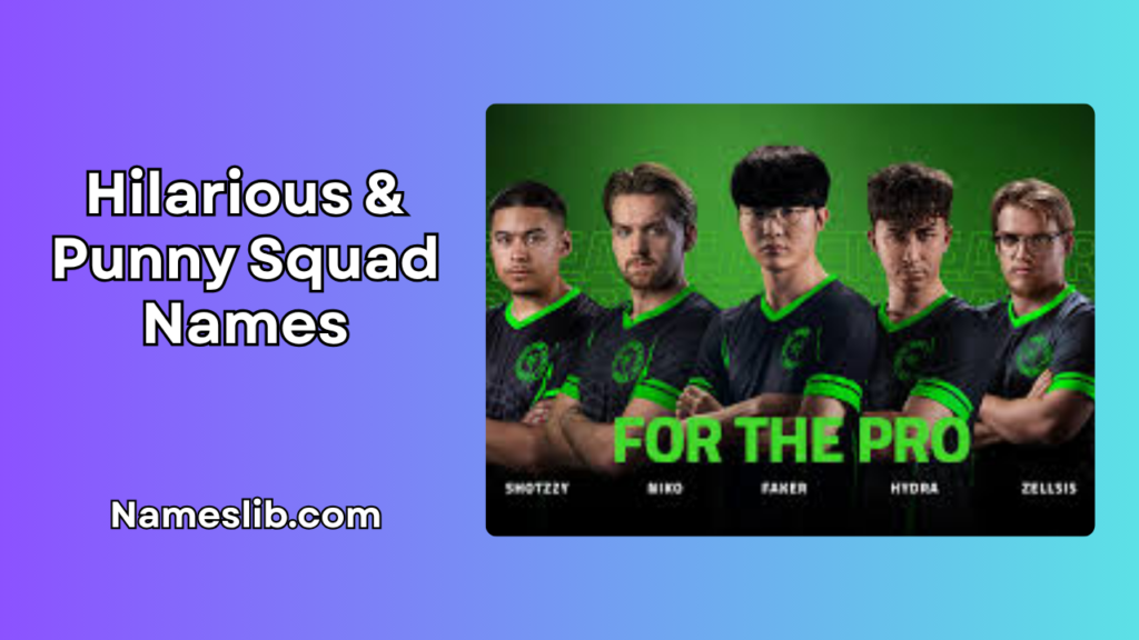 Hilarious & Punny Squad Names