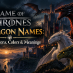 Game of Thrones Dragon Names All Dragons, Colors & Meanings