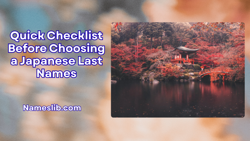 Quick Checklist Before Choosing a Japanese Last Names